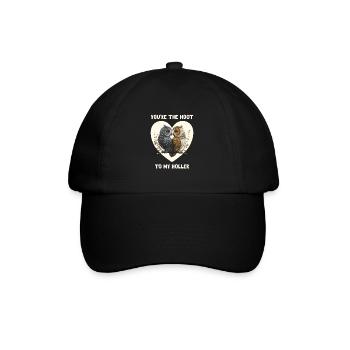 You're the Hoot to my Holler Valentine's Day - Baseball Cap - black/black - Front