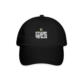 Geocaching is a mental workout for the brain - Baseball Cap - black/black - Front