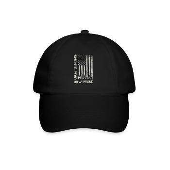 UAW Strong UAW Proud Union Pride UAW Laborer - Baseball Cap - black/black - Front