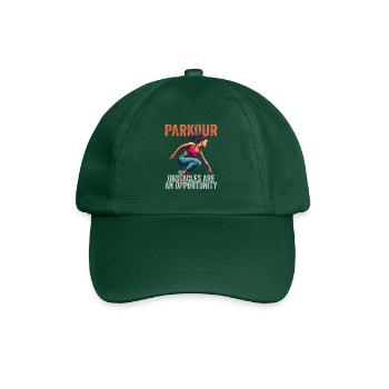 Parkour Obstacles Are An Opportunity - Baseball Cap - bottle green - Front