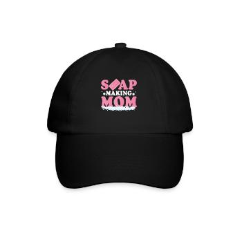 Soap Making Mom Soapmaker Soapmaking - Baseball Cap - black/black - Front