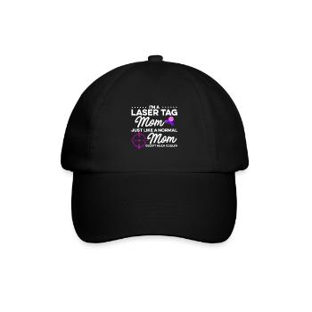 Im A Laser Tag Mom Just Like A Normal Mom Except M - Baseballkappe - Schwarz/Schwarz - Vorne