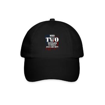I Have Two Titles Veteran And Gr... - Baseball Cap - black/black - Front