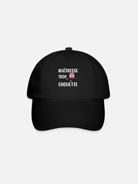 Maîtresse trop chouette cadeau maitresse pas cher - Casquette classique - noir/noir