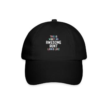 Funny This Is What An Awesome Aunt Looks Like - Baseball Cap - black/black - Front