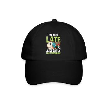 I'm Not Late I'm Just Early For Tomorrow - Baseballkappe - Schwarz/Schwarz - Vorne