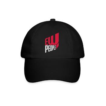 ew people lustiges Zitat - Baseballkappe - Schwarz/Schwarz - Vorne