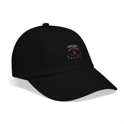 Limited edition best month ever is january - Casquette classique
