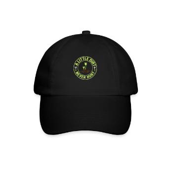 A Little Dirt Never Hurt Botanical Gardening - Baseball Cap - black/black - Front