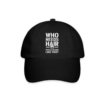 Who Needs Hair With A Beard Like This Bart Glatze - Baseball Cap - black/black - Front