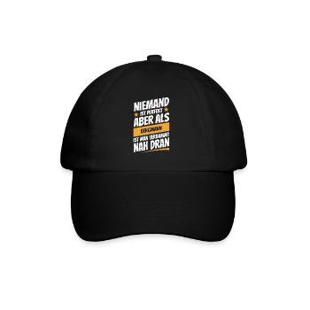 Niemand ist perfekt - Bergmann - Spruch - Baseballkappe - Schwarz/Schwarz - Vorne