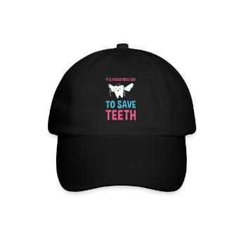 A Beautiful Day To Save Teeth Dental Assistant - Baseballkappe - Schwarz/Schwarz - Vorne