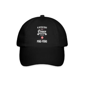 Je m'en fous du prince charmant j'ai le ping-pong - Casquette classique - noir/noir - Devant