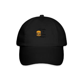 Rather Eating Burgers Delicious Fast Food - Baseball Cap - black/black - Front
