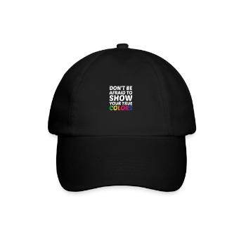 Dont Be Afraid To Show Your True Colors Bisexual T - Baseballkappe - Schwarz/Schwarz - Vorne