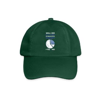 Gymnast Will I Do Rhythmic Gymnastics Today - Baseball Cap - bottle green - Front