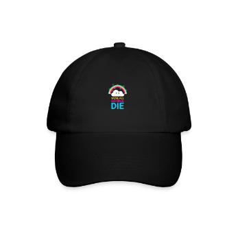 We're all going to die - Baseball Cap - black/black - Front