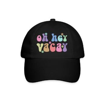 Oh Hey Vacay Urlaub Liebhaber Lustiges Geschenk - Baseballkappe - Schwarz/Schwarz - Vorne