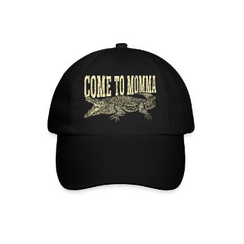 Alligator Hunter Quote Come To Momma, Funny Gator - Baseball Cap - black/black - Front