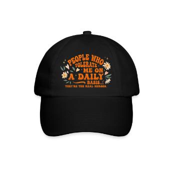 Les gens qui me tolèrent au quotidien, c’est un - Casquette classique - noir/noir - Devant