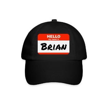 Hello My Name Is Brian Label Name Tag - Baseball Cap - black/black - Front