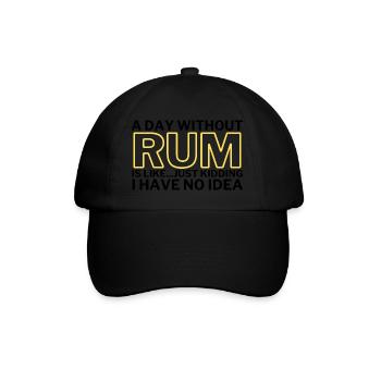 Rum Funny A Day Without Rum - Baseballkappe - Schwarz/Schwarz - Vorne