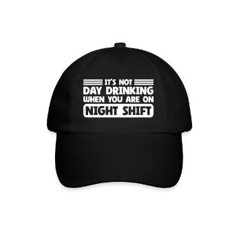 Day Drinking Sarcastic Night Shift - Baseball Cap - black/black - Front