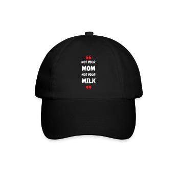 Pas ta maman, pas ton lait - Casquette classique - noir/noir - Devant