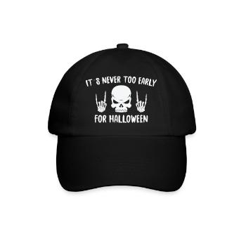 It's Never Too Early For Halloween Goth Halloween - Baseball Cap - black/black - Front