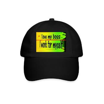 I love my I work for myself - Baseball Cap - black/black - Front