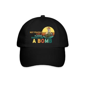 Not fragile like a flower, but a - Baseball Cap - black/black - Front