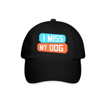 I Miss My Dog Hundeliebhaber Hunde Liebe Witz Logo - Baseballkappe - Schwarz/Schwarz - Vorne