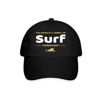 T'es comme de c cedille de surf t'existes pas - Casquette classique - noir/noir - Devant