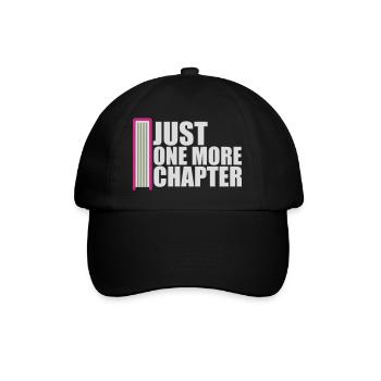Just One More Chapter Lustig Bücherwurm Lesen Cool - Baseballkappe - Schwarz/Schwarz - Vorne