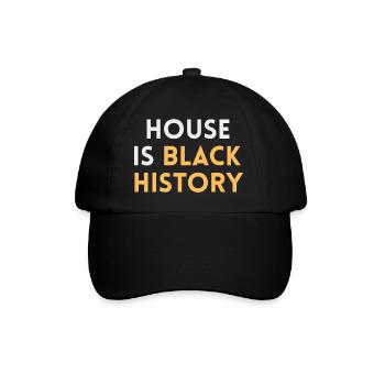 House is black History - Chicago house outfit - Baseball Cap - black/black - Front
