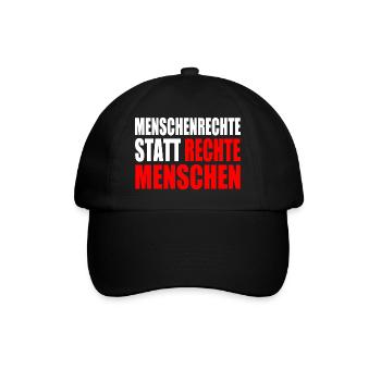 menschenrechte statt rechte menschen - Baseballkappe - Schwarz/Schwarz - Vorne