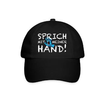 Sprich mit meiner Hand | lustige Sprüche - Baseballkappe - Schwarz/Schwarz - Vorne