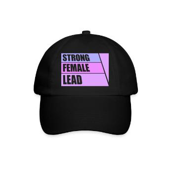 Strong Female Lead Feminism Empowerment Women - Baseball Cap - black/black - Front