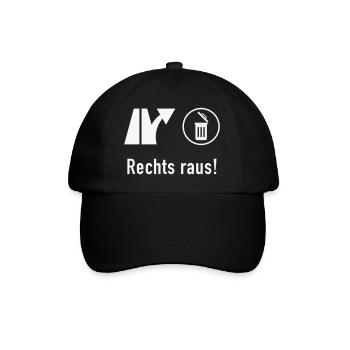 Rechts Raus! (Gegen Rechts / Politik / Ausfahrt) - Baseballkappe - Schwarz/Schwarz - Vorne