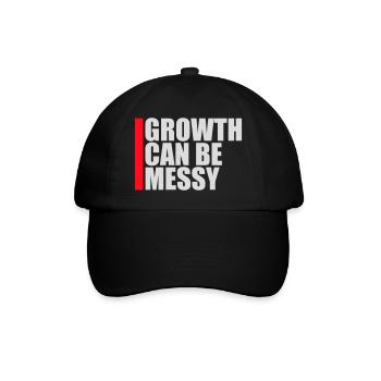 Growth Can Be Messy Persönlich Wachstum Zitat Logo - Baseballkappe - Schwarz/Schwarz - Vorne