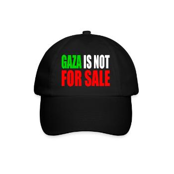 gaza is not for sale - Baseball Cap - black/black - Front