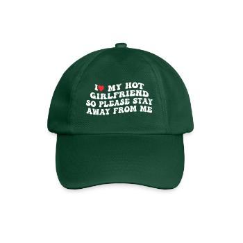 Love my hot girlfriend - keep your distance! - Baseball Cap - bottle green - Front