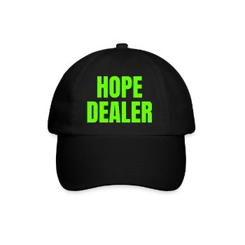 Hope Dealer - Christian Quotes - Baseball Cap - black/black - Front