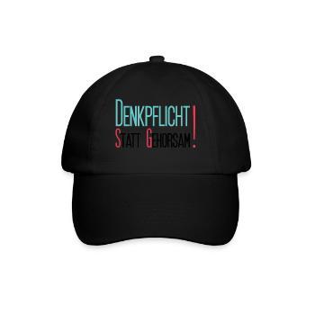 Denkpflicht statt Gehorsam - Baseballkappe - Schwarz/Schwarz - Vorne