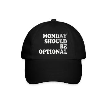 Monday should be optional weiss - Baseballkappe - Schwarz/Schwarz - Vorne