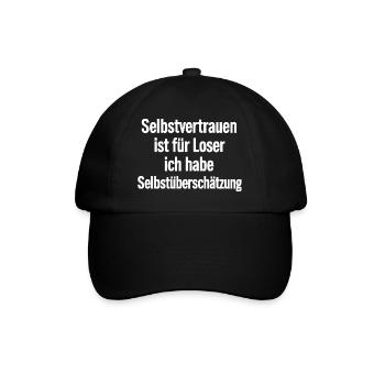 Selbstüberschätzung ist mein Motto Selbstvertrauen - Baseballkappe - Schwarz/Schwarz - Vorne