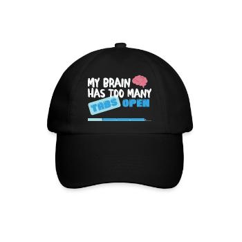 My Brain has too many Tabs Open Funny nerd Coder - Baseballkappe - Schwarz/Schwarz - Vorne