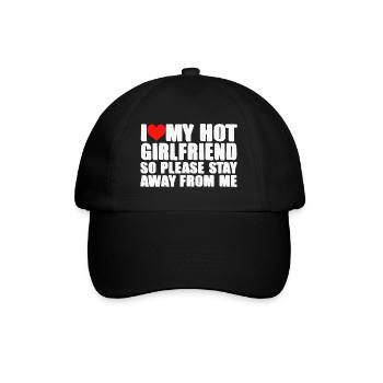 I LOVE MY HOT GIRLFRIEND - Baseball Cap - black/black - Front