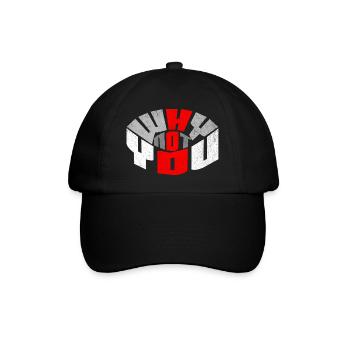 WHY NOT YOU – Motivational Streetwear Design - Baseball Cap - black/black - Front