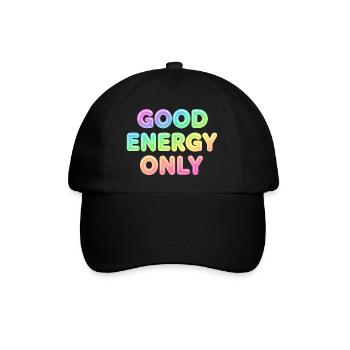 Good Energy Only – Positive Statement Typography - Baseball Cap - black/black - Front